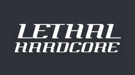 Lethal Hardcore
