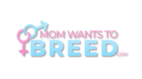 Mom Wants To Breed